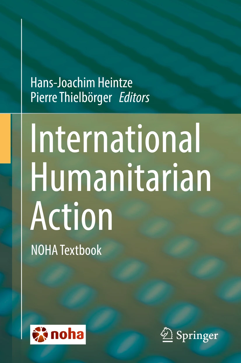 International Humanitarian Action: NOHA Textbook