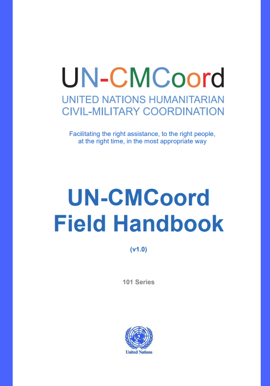 الدليل الميداني للتنسيق المدني العسكري (UN CMCoord)